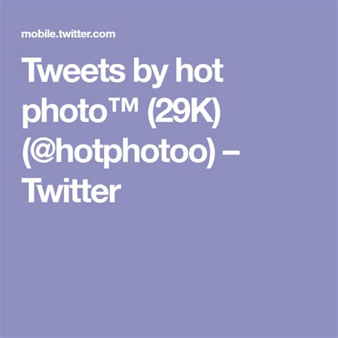 twitter hottest|43 Hot and Fresh Tweets From Twitter Users Who Don't Want.